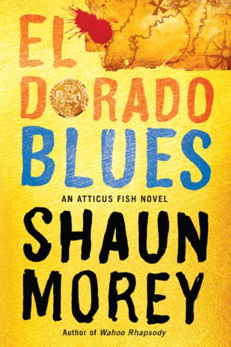 9781612184982: El Dorado Blues: An Atticus Fish Novel: 2
