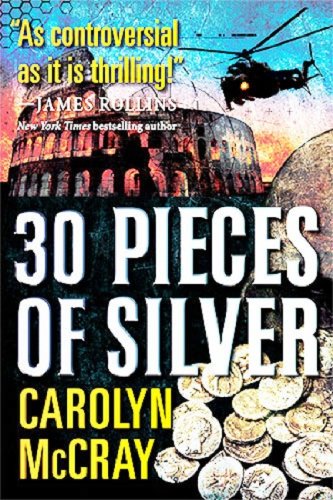 9781612185118: 30 Pieces of Silver (The Betrayed)