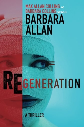 Regeneration (9781612185262) by Allan, Barbara; Collins, Max Allan