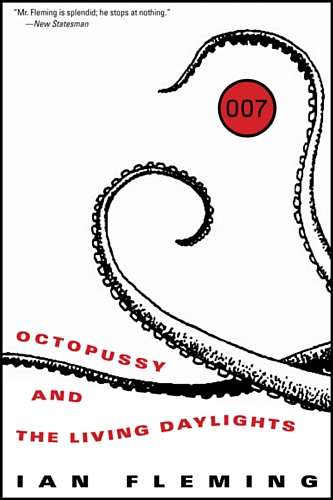 Beispielbild fr Octopussy and The Living Daylights (James Bond) [Paperback] by Fleming, Ian zum Verkauf von Iridium_Books
