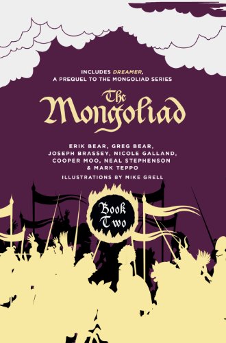 Beispielbild fr The Mongoliad: Collectors Edition [includes the SideQuest Dreamer] (The Mongoliad Cycle) zum Verkauf von Foggypaws