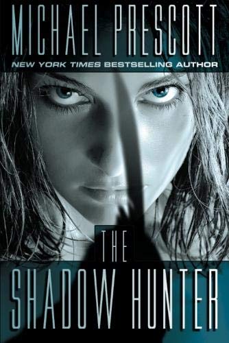 Beispielbild fr The Shadow Hunter zum Verkauf von ThriftBooks-Atlanta