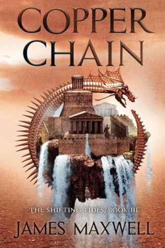 Stock image for Copper Chain (The Shifting Tides, 3) for sale by SecondSale