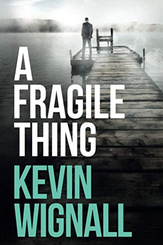 Beispielbild fr A Fragile Thing: A thriller zum Verkauf von Reuseabook