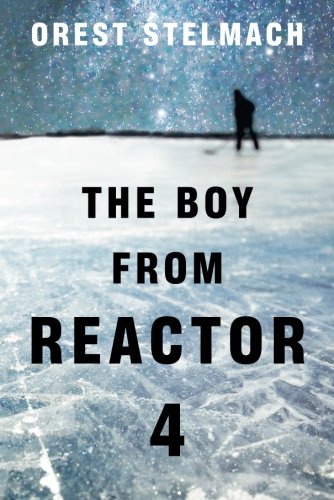 Beispielbild fr The Boy from Reactor 4 zum Verkauf von Better World Books