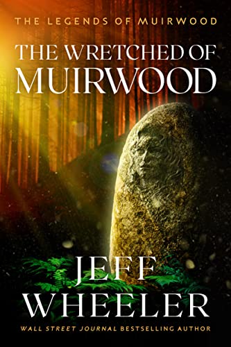 Beispielbild fr The Wretched of Muirwood (Legends of Muirwood) zum Verkauf von Idaho Youth Ranch Books