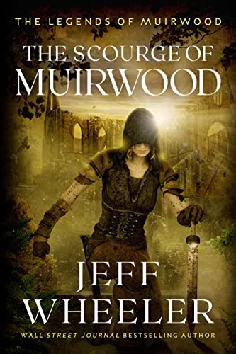 Beispielbild fr The Scourge of Muirwood: 3 (Legends of Muirwood) zum Verkauf von WorldofBooks