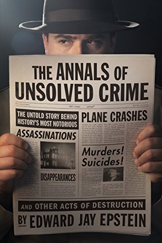 Beispielbild fr Annals of Unsolved Crime, The zum Verkauf von WorldofBooks