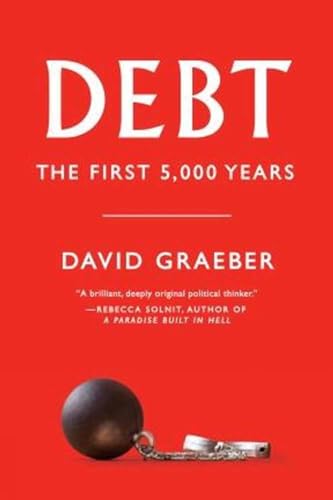 Stock image for Debt: The First 5,000 Years for sale by WorldofBooks