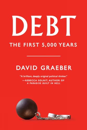 Beispielbild fr Debt: The First 5,000 Years zum Verkauf von WorldofBooks