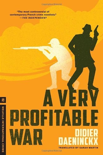 9781612191843: A Very Profitable War (Melville International Crime)