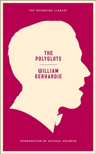 9781612191881: The Polyglots (Neversink)