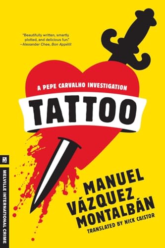 Tattoo (A Pepe Carvalho Mystery) (9781612192086) by Vazquez Montalban, Manuel