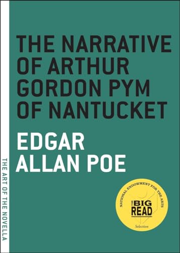 9781612192222: The Narrative of Arthur Gordon Pym of Nantucket (The Art of the Novella)