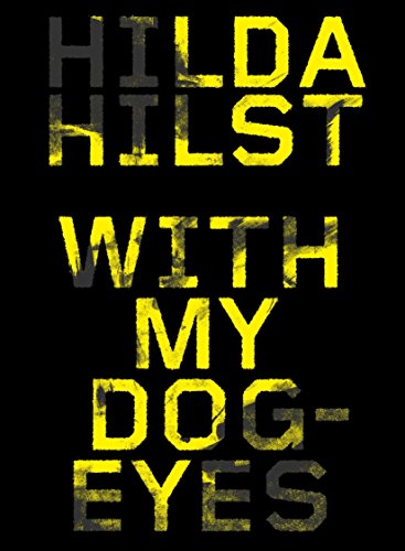 9781612193458: With My Dog-Eyes : A Novel