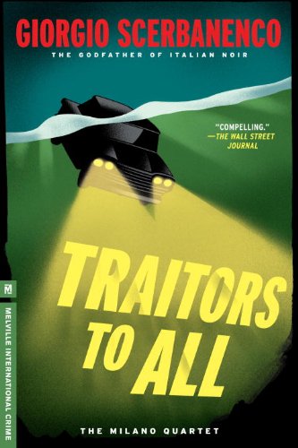 9781612193663: Traitors to All (Melville International Crime)