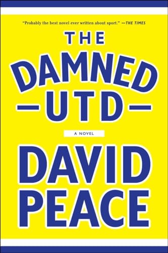 9781612193700: The Damned Utd: A Novel