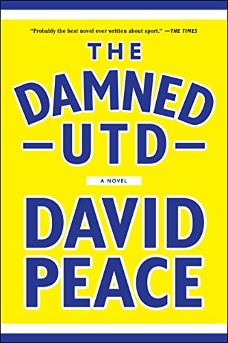 Stock image for The Damned Utd: A Novel for sale by HPB-Emerald
