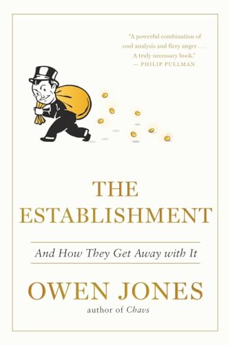 9781612194875: The Establishment: And How They Get Away With It