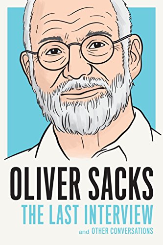 9781612195773: Oliver Sacks: The Last Interview: And Other Conversations
