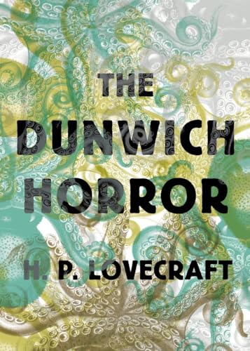 Beispielbild fr The Dunwich Horror zum Verkauf von Better World Books