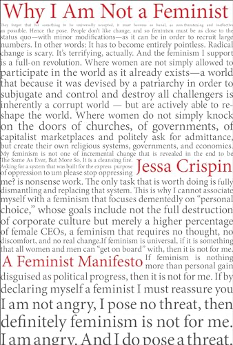 Beispielbild fr Why I Am Not A Feminist: A Feminist Manifesto zum Verkauf von SecondSale