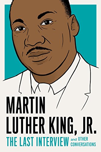 Imagen de archivo de Martin Luther King, Jr.: The Last Interview a la venta por Blackwell's