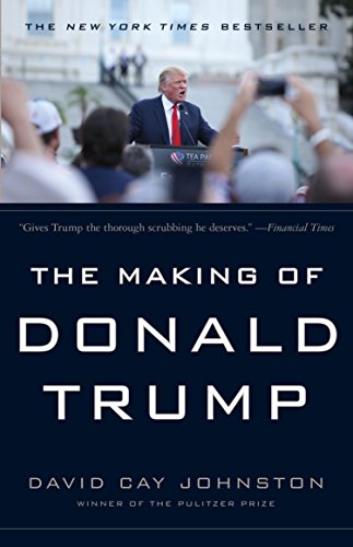 Imagen de archivo de The Making of Donald Trump a la venta por SecondSale