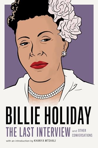 Stock image for Billie Holiday: The Last Interview: And Other Conversations for sale by ThriftBooks-Dallas