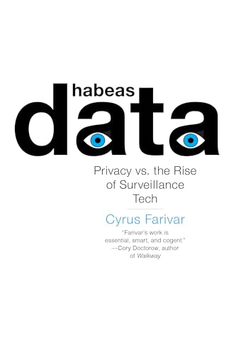 Imagen de archivo de Habeas Data: Privacy vs. the Rise of Surveillance Tech a la venta por Goodwill of Colorado