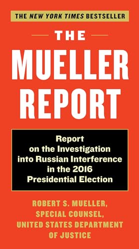 Stock image for The Mueller Report: Report on the Investigation into Russian Interference in the 2016 Presidential Election for sale by Your Online Bookstore