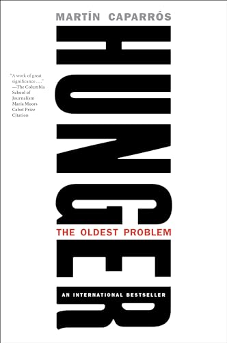 9781612198040: Hunger: The Oldest Problem
