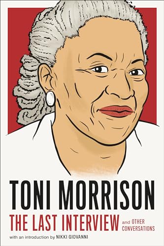 9781612198736: Toni Morrison: The Last Interview: and Other Conversations