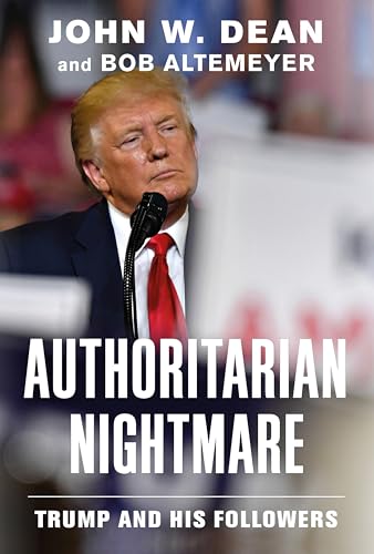 Beispielbild fr Authoritarian Nightmare : Trump and His Followers zum Verkauf von Better World Books