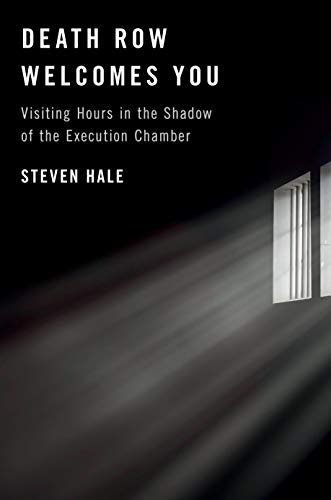 Stock image for Death Row Welcomes You : Visiting Hours in the Shadow of the Execution Chamber for sale by BuyBuyBooks