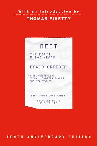 Beispielbild fr Debt : The First 5,000 Years,Updated and Expanded zum Verkauf von Better World Books