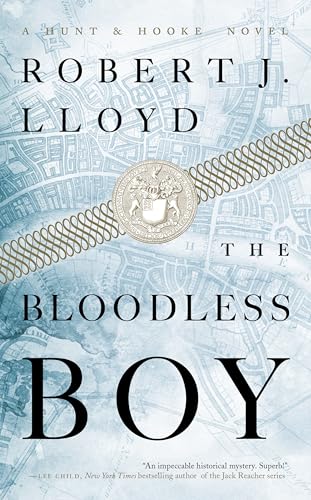 Stock image for The Bloodless Boy (A Hunt and Hooke Novel) for sale by SecondSale