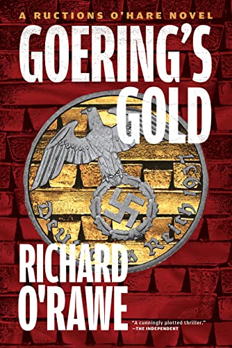 Imagen de archivo de Goering's Gold (The Ructions O'hare Novels) a la venta por SecondSale