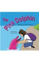 Beispielbild fr The Pink Dolphin zum Verkauf von -OnTimeBooks-