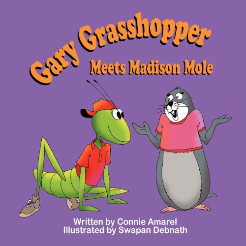 Stock image for Gary Grasshopper Meets Madison Mole for sale by Better World Books: West