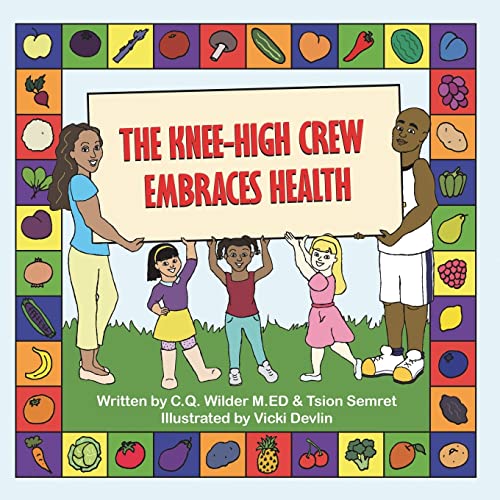 Imagen de archivo de The Knee-High Crew Embraces Health a la venta por Lucky's Textbooks