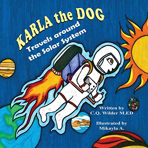 Imagen de archivo de Karla the Dog: Travels around the Solar System (Spanish Edition) a la venta por Irish Booksellers