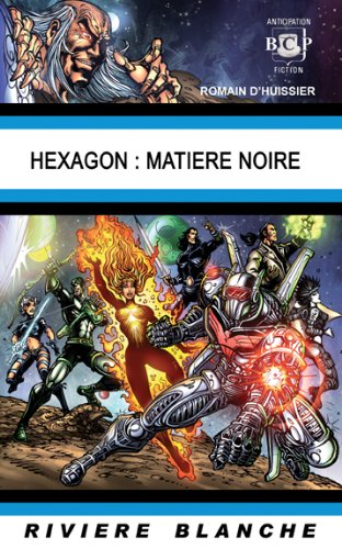Beispielbild fr Hexagon: Matire Noire zum Verkauf von Ammareal