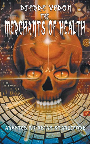 9781612273723: The Merchants Of Health