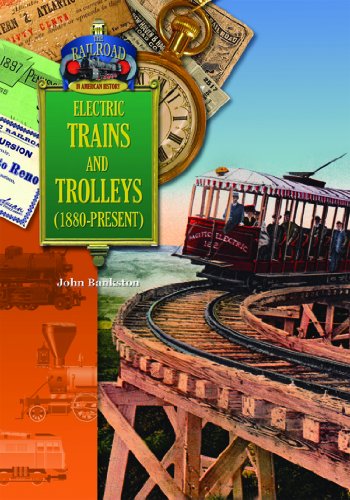 Beispielbild fr Electric Trains and Trolleys (1880-1920) zum Verkauf von Better World Books