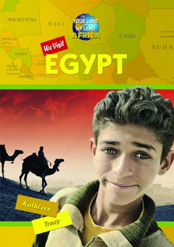 Imagen de archivo de We Visit Egypt (Your Land/My Land: Africa) a la venta por Irish Booksellers