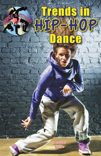 Beispielbild fr Trends in Hip-Hop Dance (Dance & Fitness Trends) zum Verkauf von Buchpark