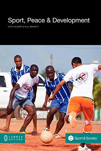 Stock image for Sport, Peace, and Development (Social Sciences) for sale by Lakeside Books