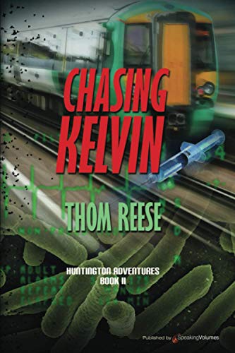 9781612320267: Chasing Kelvin