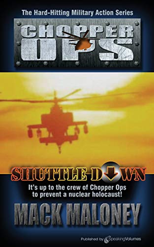 9781612321516: Shuttle Down: Chopper Ops: Volume 3